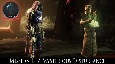 Destiny 2 ShadowKeep Campaign Mission 1 - A Mysterious Disturbance
