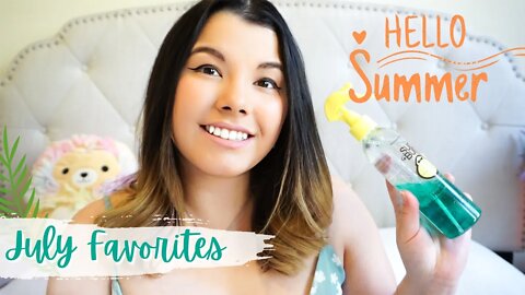 July Favorites - So many! 🌞| Summer | 2022