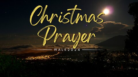 LIVE • Christmas Prayer Walk