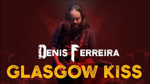 GLASGOW KISS - FREE COVER - Denis Ferreira