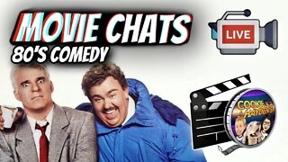Movie Chats | The Best Of 80's Comedy | Film Geeks & Movie Reviews 2021