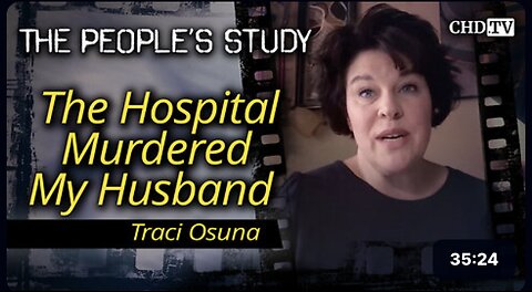 The Hospital Murdered My Husband