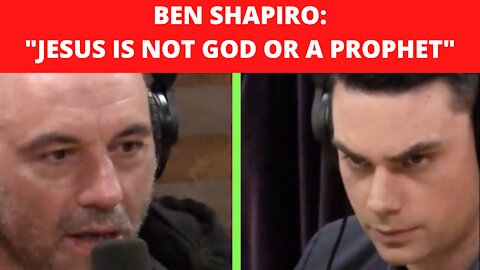 BEN SHAPIRO says JESUS is not GOD or a PROPHET, but instead calls JESUS a NORMAL EVERYDAY JEW