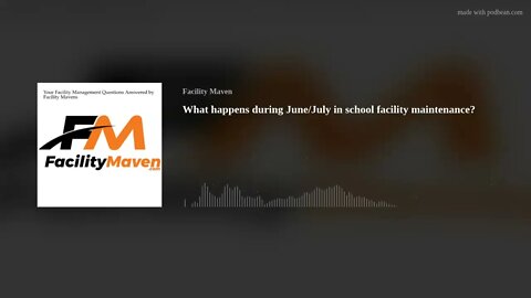 What happens during June/July in school facility maintenance?