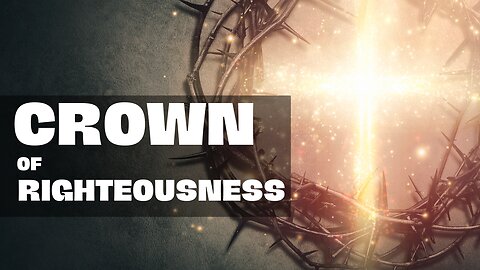 Crown of Righteousness