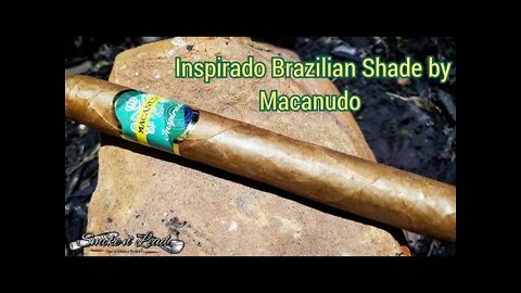 Inspirado Brazilian Shade by Macanudo | Cigar Review