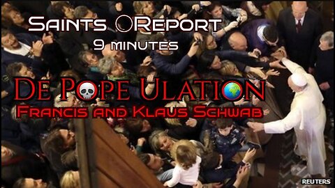 2785. De Pope Ulation | Francis Is A Globalist Agent | 9 minutes