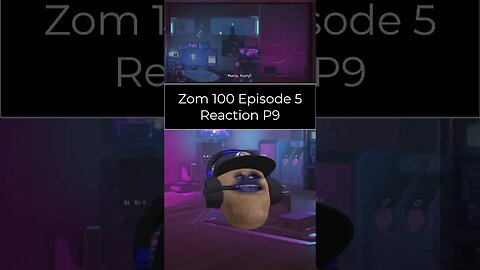 Zom 100 Bucket List of The Dead - Episode 5 Reaction - Part 9 #shorts
