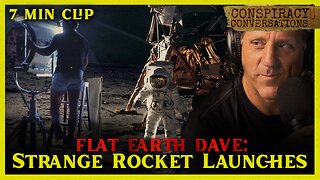 FLAT EARTH | Strange Rocket Launches - Dave Weiss | Conspiracy Conversation Clip