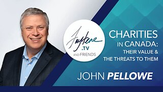 Charities in Canada with John Pellowe