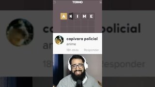 Comecei com a palavra ANIME no TERMO!