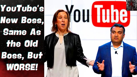 Susan Wojcicki OUT as YouTube CEO! Neal Mohan is IN & the Future Looks BLEAK!