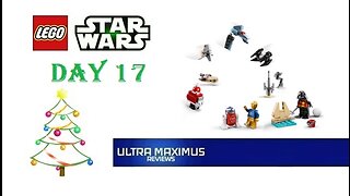 ❄️ Day 17 LEGO Star Wars Advent Calendar 2022