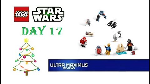 ❄️ Day 17 LEGO Star Wars Advent Calendar 2022