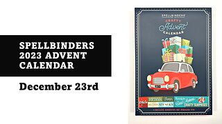 Spellbinders | 2023 Crafty Advent Calendar | December 23rd