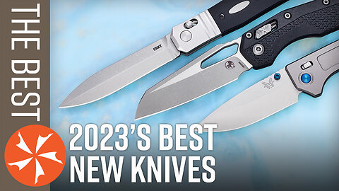 The Best New Knives of 2023 | KnifeCenter