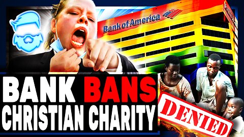 Bank BANS Christian Charity Over Their Position Against Gay Marriage