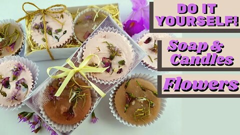 DIY - How to Make Flowers Soap and Candles Souvernirs