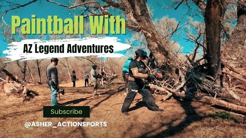 Paintball With AZ Legend Adventures (Livin’ The Dream: Episode 4.)