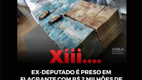 Ex-deputado é preso em flagrante com 2 milhões de reais em dinheiro vivo ssuspeito, segundo a PF
