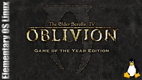 Elder Scrolls Oblivion LIVE on ElementaryOS Linux #1