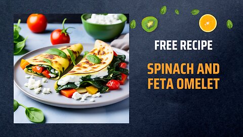 Free Spinach and Feta Omelet Recipe 🍳🧀Free Ebooks +Healing Frequency🎵