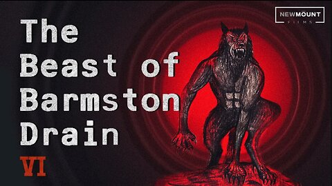 Beast of Barmston Drain - Fire Side Stories (ep-6)
