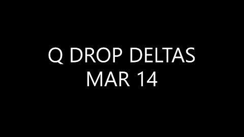 Q DROP DELTAS MAR 14
