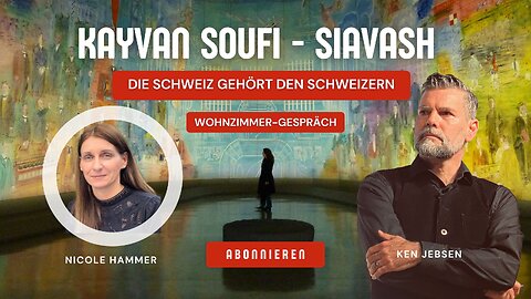 Die Schweiz 🇨🇭 gehört den Schweizern | Wohnzimmergespräch mit Kayvan Soufi -Siavash aka Ken Jebsen