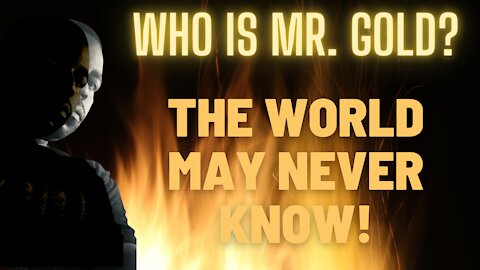 Who is Mr. Gold?