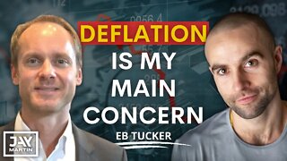 It's Deflation, NOT Inflation, That Has Me Worried in 2022: EB Tucker