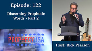 Live Podcast Ep. 122 - Discerning Prophetic Words - Part 2 (NCC)