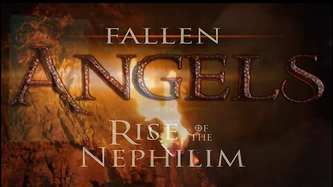 Documentary: Fallen Angels: Rise of the Nephilim | Trey Smith