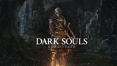 Dark Souls Remastered Chill Stream