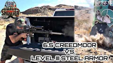 6.5 Creedmoor Vs. RTS Level III Steel Armor