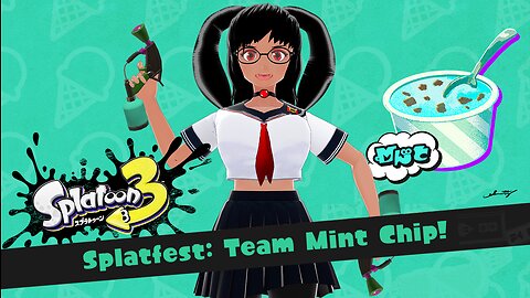 [Splatoon 3 (Splatfest)] Team Mint Chip has NO Chill!