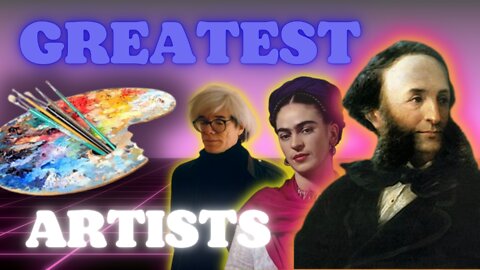 TOP 20 Greatest ARTISTS of the