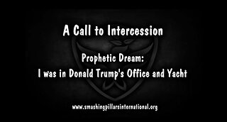 Prophetic dream & call to intercession: I was in Donald Trump's Office & Yacht