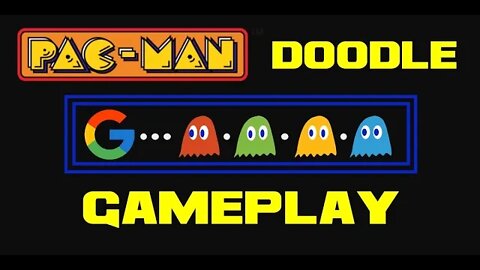 PAC-MAN Doodle Gameplay 😎Benjamillion