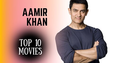Top 10 Best Movies Of Aamir Khan | Aamir Khan Highest Grossing Movies