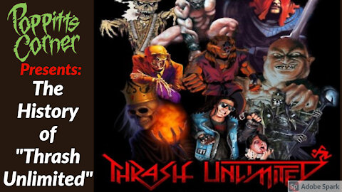 PC | The History of "Thrash Unlimited"