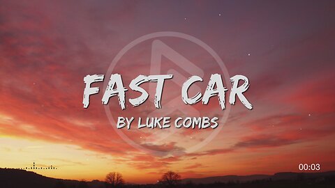 Fast Car - Luke Combs (Lyrics) (Lyrical Video)