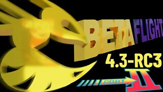 Betaflight 4.3-RC3 Preview - Part 2: Broke my second Foxeer Reaper mini ESC (crash at the end)