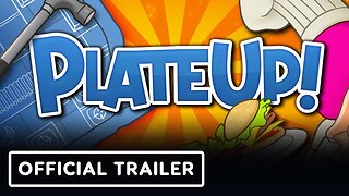 PlateUp! - Official Console Launch Trailer