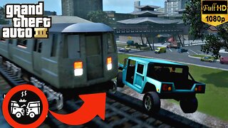 EPIC Hummer Jump & Hit By TRAIN! - GTA 3 DEFINITIVE