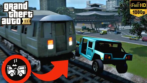 EPIC Hummer Jump & Hit By TRAIN! - GTA 3 DEFINITIVE