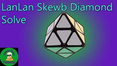 LanLan Skewb Diamond Solve