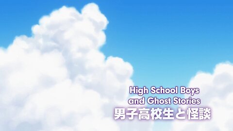 ghost stories | daily lives of high school boys