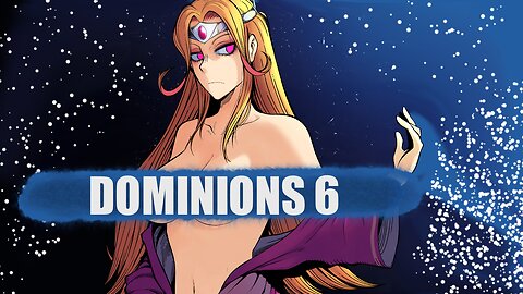 The Cyra Complex?【Dominions 6】