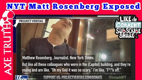 Project Veritas exposes NYT Reporter Matt Rosenberg